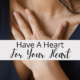 Have a heart for your heart