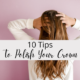 10 Tips To Polish Your Crown