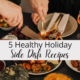 5 Healthy Holiday Side Dish Recipes